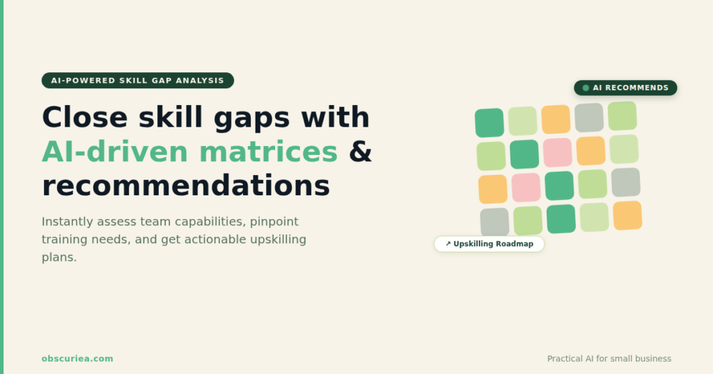 AI-powered skills gap analysis dashboard showing skill matrices and training recommendations