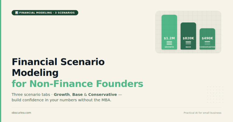Financial scenario modeling spreadsheet with three scenario tabs for non-finance founders