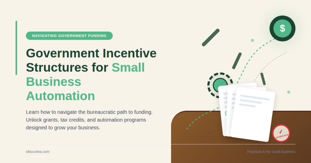 Government incentive structures for small business automation – desk with grant forms and automation iconography