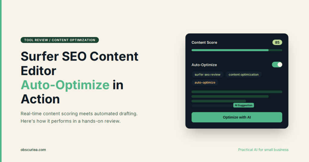 Surfer SEO Content Editor showing Auto-Optimize feature with content score dashboard on screen