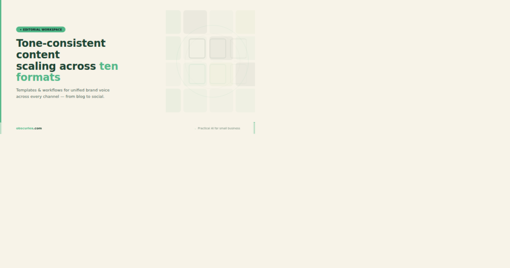 Tone-consistent content scaling across ten formats: editorial workspace with templates